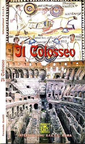 Bild des Verkufers fr Il Colosseo zum Verkauf von Biblioteca di Babele