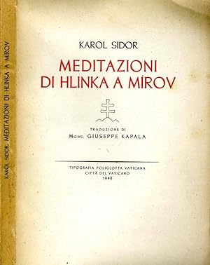 Bild des Verkufers fr Meditazioni Di Hlinka A Mirov zum Verkauf von Biblioteca di Babele