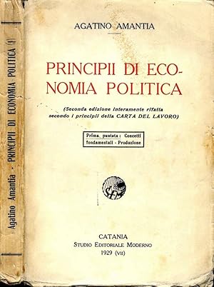 Seller image for Principii Di Economia Politica PRIMA PUNTATA: CONCETTI FONDAMENTALI-PRODZIONE for sale by Biblioteca di Babele