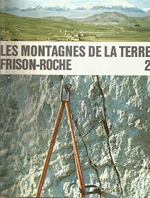 Image du vendeur pour Les Montagnes de la Terre La Montagne et l'Homme Histoire de l'Alpinisme mis en vente par Biblioteca di Babele