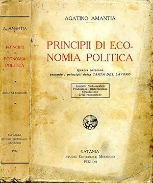 Seller image for Principii Di Economia Politica CONCETTI FONDAMENTALI - PRODUZIONE - DISTRIBUZIONE - CIRCOLAZIONE - CRISI ECONOMICHE for sale by Biblioteca di Babele