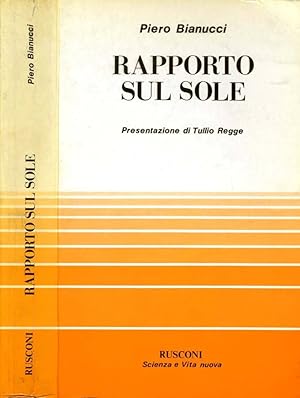 Bild des Verkufers fr Rapporto Sul Sole zum Verkauf von Biblioteca di Babele