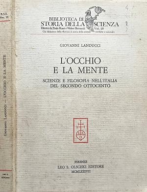 Bild des Verkufers fr L' Occhio e la mente Scienza e Filosofia nell' Italia del secondo ottocento zum Verkauf von Biblioteca di Babele