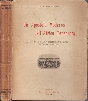 Bild des Verkufers fr UN APOSTOLO MODERNO DELL'AFRICA TENEBROSA zum Verkauf von Biblioteca di Babele