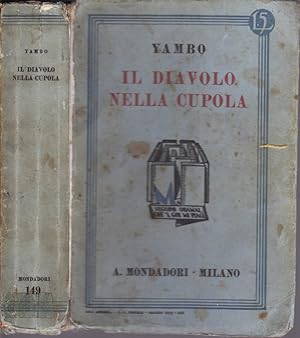 Image du vendeur pour IL DIAVOLO NELLA CUPOLA mis en vente par Biblioteca di Babele