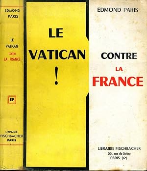 Bild des Verk�ufers f�r Le Vatican Contre La France zum Verkauf von Biblioteca di Babele