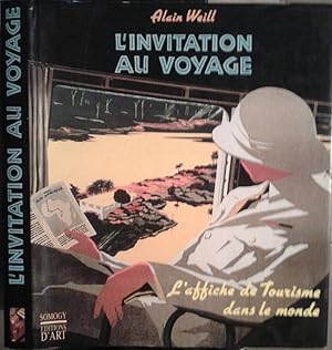 Seller image for L' invitation au voyage L' affiche de tourisme dans le monde for sale by Biblioteca di Babele