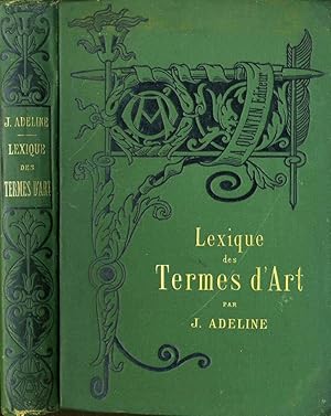 Bild des Verkufers fr Lexique Des Termes D'Art zum Verkauf von Biblioteca di Babele