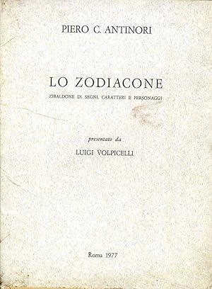 Seller image for Lo Zodiacone ZIBALDONE DI SEGNI,CARATTERI E PERSONAGGI for sale by Biblioteca di Babele