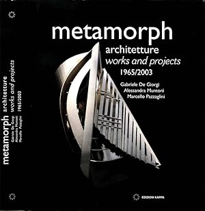 Immagine del venditore per Metamorph Architetture. Works and projects 1965-2003 venduto da Biblioteca di Babele