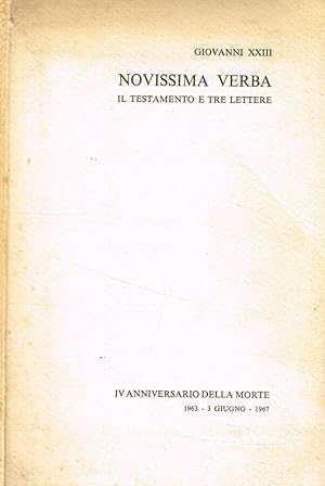 Bild des Verkufers fr Novissima Verba IL TESTAMENTO E TRE LETTERE zum Verkauf von Biblioteca di Babele