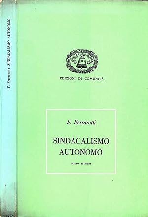 Bild des Verkufers fr Sindacalismo Autonomo zum Verkauf von Biblioteca di Babele