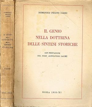 IL GENIO NELLA DOTTRINA DELLE SINTESI STORICHE ( VOL. I )