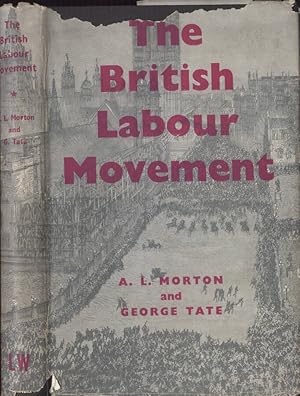 Seller image for The British Labour Movement 1770 - 1920 A History for sale by Biblioteca di Babele