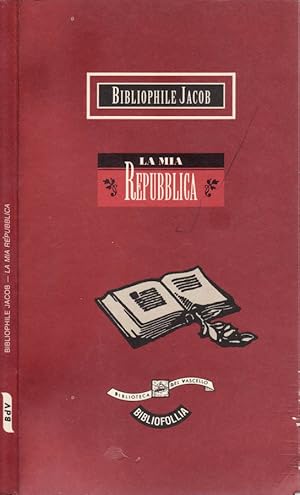 Bild des Verkufers fr LA MIA REPUBBLICA zum Verkauf von Biblioteca di Babele