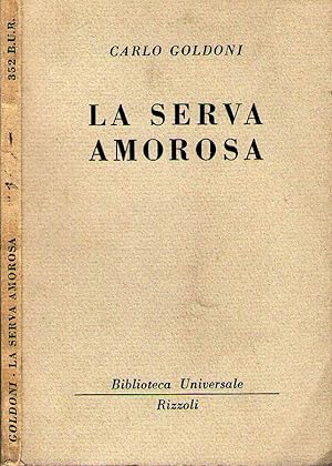 Bild des Verkufers fr La serva amorosa zum Verkauf von Biblioteca di Babele