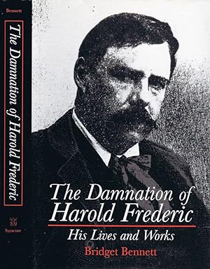 Bild des Verkufers fr The Damnation of Harold Frederic His Lives and Works zum Verkauf von Biblioteca di Babele