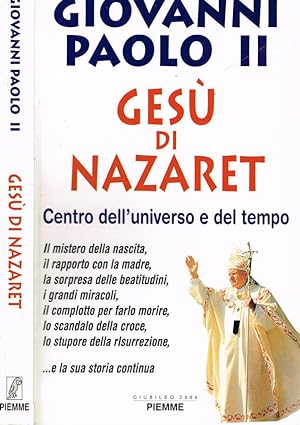 Bild des Verkufers fr GESU' DI NAZARET CENTRO DELL'UNIVERSO E DEL TEMPO zum Verkauf von Biblioteca di Babele