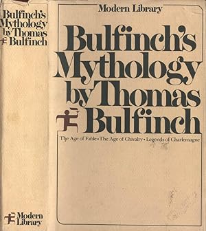 Bild des Verkufers fr Bulfinch' s Mythology The Age of Fable - The Age of Chivalry - Legends of Charlemagne zum Verkauf von Biblioteca di Babele