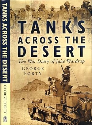 Bild des Verkufers fr Tanks across the desert The war Diary og Jake Wardrop zum Verkauf von Biblioteca di Babele