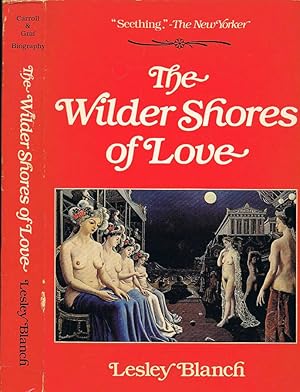 Bild des Verkufers fr The Wilder Shores of Love zum Verkauf von Biblioteca di Babele