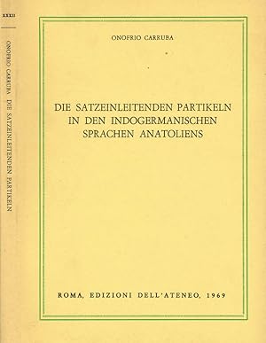 Bild des Verkufers fr DIE SATZEINLEITENDEN PARTIKELN IN DEN INDOGERMANISCHEN SPRACHEN ANATOLIENS zum Verkauf von Biblioteca di Babele