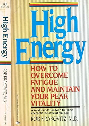 Seller image for HIGH ENERGY HOW TO OVERCOME FATIGUE AND MAINTAIN YOUR PEAK VITALITY for sale by Biblioteca di Babele
