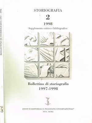 Bild des Verkufers fr STORIOGRAFIA vol.2 SUPPLEMENTO CRITICO E BIBLIOGRAFICO, BOLLETTINO DI STORIOGRAFIA zum Verkauf von Biblioteca di Babele
