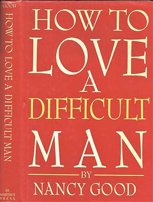 Bild des Verkufers fr How to Love a Difficult Man zum Verkauf von Biblioteca di Babele