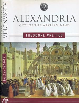 Bild des Verkufers fr Alexandria City of the Western Mind zum Verkauf von Biblioteca di Babele