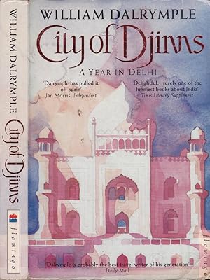 Imagen del vendedor de City of Djinns A year in Delhi a la venta por Biblioteca di Babele