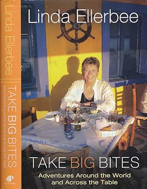 Seller image for Take big bites Adventures around the world and across the table for sale by Biblioteca di Babele