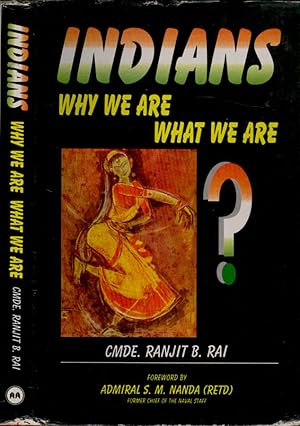 Bild des Verkufers fr Indians Why we are what we are? - A Contrarian View zum Verkauf von Biblioteca di Babele