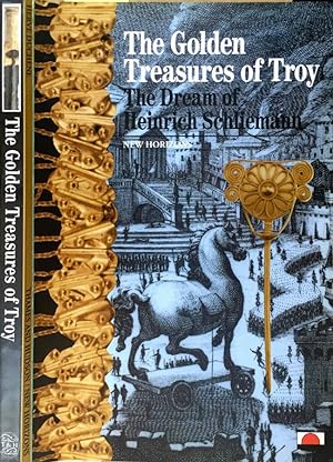Bild des Verkufers fr The golden Treasures of Troy The dream of Heinrich Schliemann zum Verkauf von Biblioteca di Babele