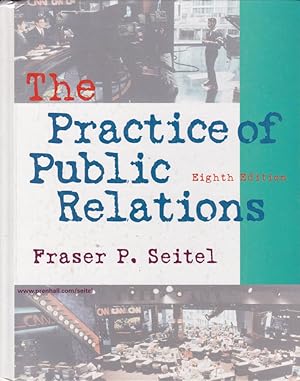 Imagen del vendedor de The practice of public relations a la venta por Biblioteca di Babele