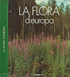Bild des Verkufers fr La flora d' Europa zum Verkauf von Biblioteca di Babele
