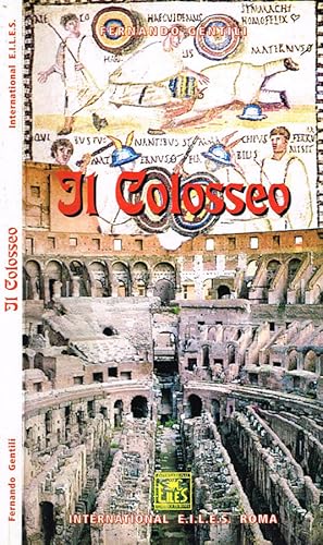 Bild des Verkufers fr IL COLOSSEO zum Verkauf von Biblioteca di Babele