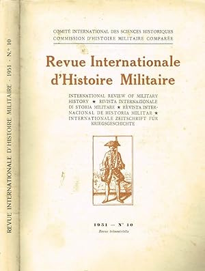 Bild des Verkufers fr REVUE INTERNATIONALE D'HISTOIRE MILITAIRE n.10 zum Verkauf von Biblioteca di Babele