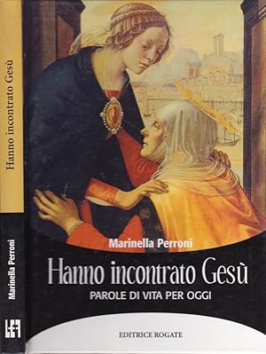 Image du vendeur pour Hanno incontrato ges Parole di vita per oggi mis en vente par Biblioteca di Babele