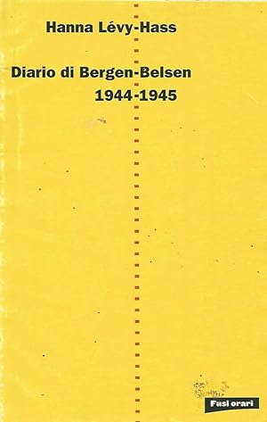 Bild des Verkufers fr Diario di Bergen-Belsen 1944-1945 zum Verkauf von Biblioteca di Babele