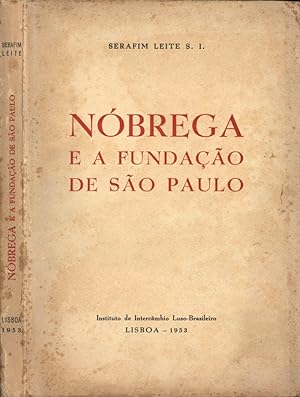 Seller image for Nbrega e a fundaao de Sao Paulo for sale by Biblioteca di Babele