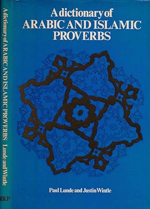 Bild des Verkufers fr A dictionary of arabic and islamic proverbs zum Verkauf von Biblioteca di Babele