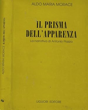 Bild des Verkufers fr IL PRISMA DELL'APPARENZA zum Verkauf von Biblioteca di Babele