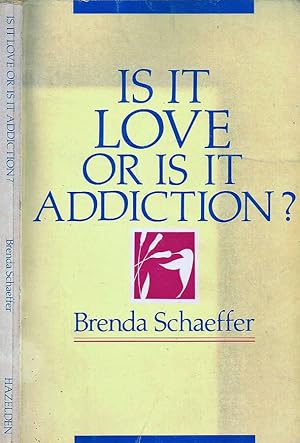 Imagen del vendedor de Is it Love or is it Addiction? a la venta por Biblioteca di Babele