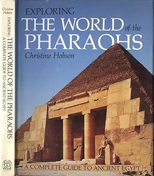 Seller image for Exploring the world of the Pharaohs A complete guide to Ancient Egypt for sale by Biblioteca di Babele