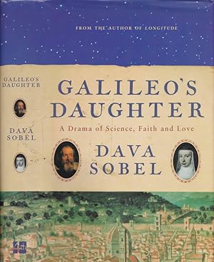 Image du vendeur pour Galileo's daughter A drama of science, faith and love mis en vente par Biblioteca di Babele