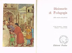 Imagen del vendedor de DIZIONARIO DI PEDAGOGIA DALLA NASCITA ALLA PUBERTA' a la venta por Biblioteca di Babele