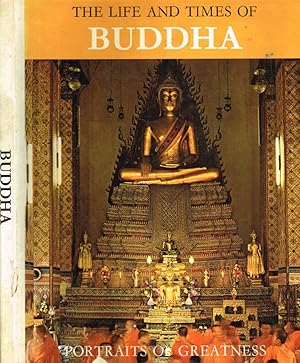 Seller image for THE LIFE AND TIMES OF BUDDHA for sale by Biblioteca di Babele