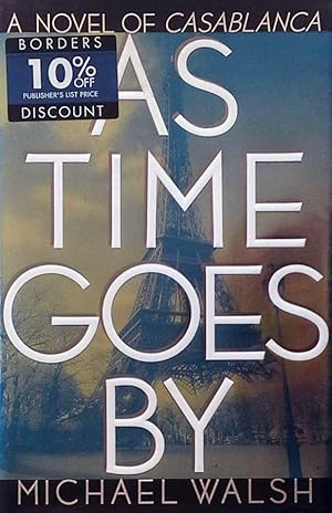 Imagen del vendedor de As time goes by A novel of Casablanca a la venta por Biblioteca di Babele