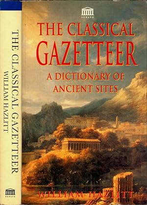 Bild des Verkufers fr The classical gazetteer A dictionary of ancient sites zum Verkauf von Biblioteca di Babele